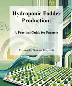 Hydroponic Fodder Production - A Practical Guide for Farmers